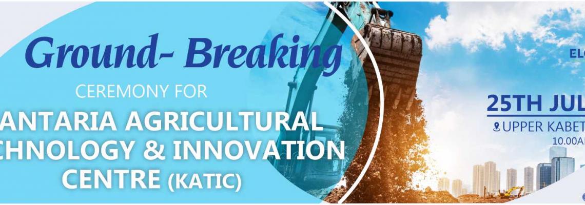 Kantaria Agricultural Technology and Innovation Centre(KATIC) Banner